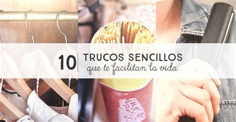 10 Trucos Sencillos Que Te Facilitan La Vida Aubrey And Me