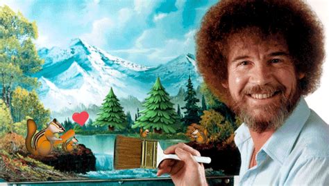 12 Quotes Of Bob Ross That Will Make You Smile Theartgorgeous