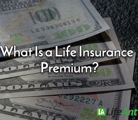 What Is A Life Insurance Premium Life Insurance Premium Defined