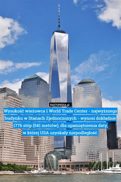 Wysokość Wieżowca 1 World Trade Center Najwyższego Budynku W Stanach