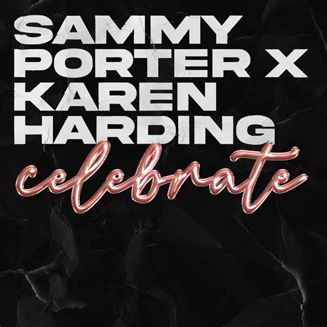 Sammy Porter Karen Harding Celebrate Lyrics Genius Lyrics