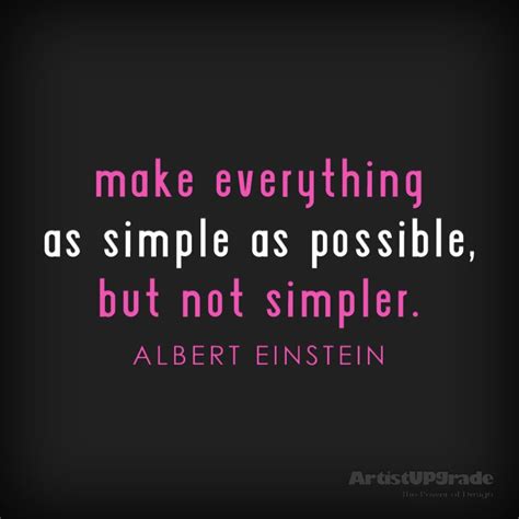 Make Everything As Simple As Possible But Not Simpler — Albert
