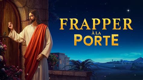 Film Chrétien Frapper à La Porte Bande Annonce Vf 2018 Le
