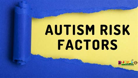 Autism Risk Factors What You Should Know Mbbch Health Encyclopedia