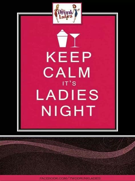 A Red Sign That Says Keep Calm Its Ladies Night