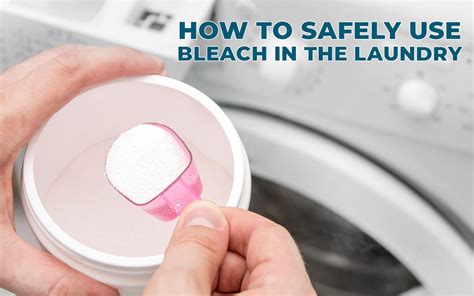 How To Safely Use Bleach In The Laundry Fluff And Fold Laundry