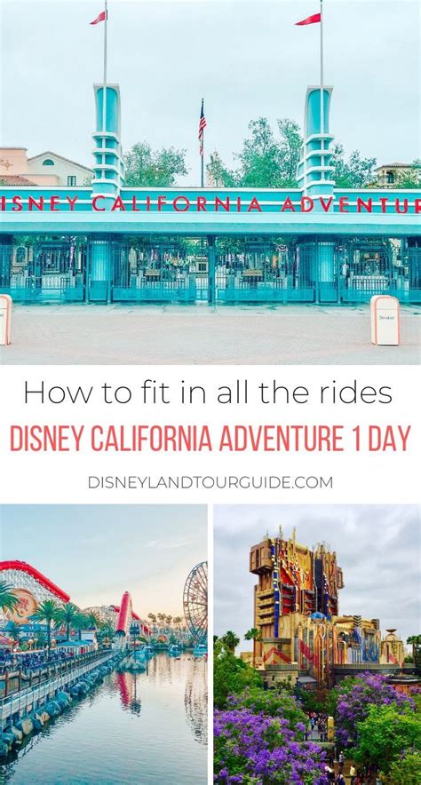 Tips How To Tour Disney California Adventure In One Day Without