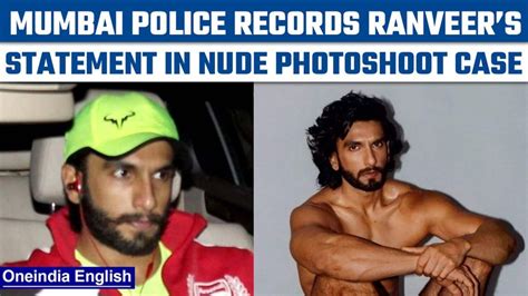In Nude Photoshoot Case Ranveer Singh Records Statement Oneindia News