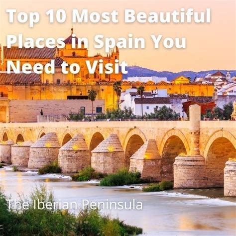 Top 10 Most Beautiful Places In Spain You Need To Visit In 2022