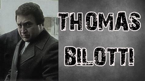 154 Gangster Thomastommy Bilotti Youtube