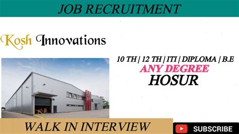 Kosh Innovation Pvt Ltd Job Vacancyhosur Jobsmnc Jobstamilnadu