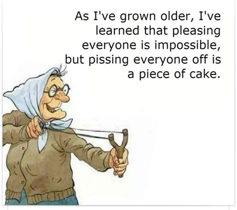 Pin By Brenda Wong On More Than Words Old People Jokes Old Age Humor