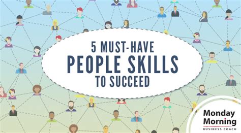 5 Must Have People Skills To Succeed Carpenter Smith Consulting Llc