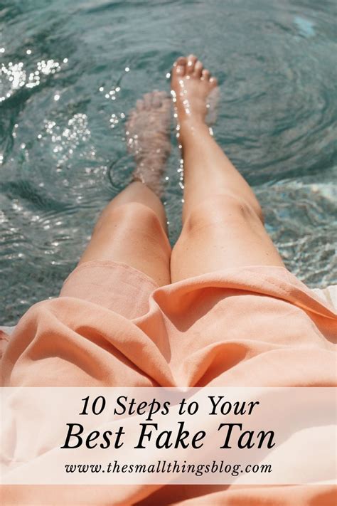 I Ve Shared My Steps For Achieving The Perfect Self Tan For Spring