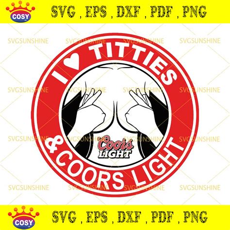 I Love Titties And Coors Light SVG Coors Light Beer SVG