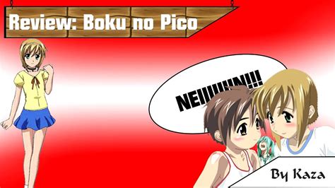 Anime Review Boku No Pico By Kaza Youtube