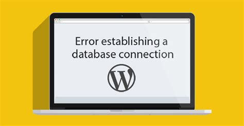 Error Establishing A Database Connection In Wordpress How To Fix It Berocket Blog