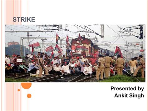 Strike By Ankit Singh Ppt