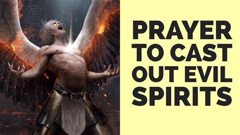 Powerful Prayer To Cast Out Evil Spirits For Casting Demons Youtube
