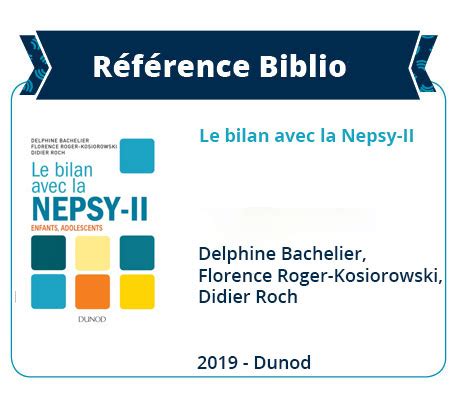 NEPSY II Bilan neuropsychologique de l enfant 2nde édition
