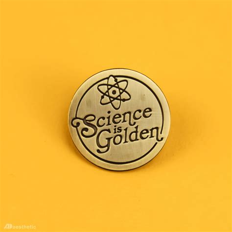 Science Is Golden Pin Pin And Patches Enamel Pins Science