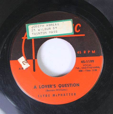 Clyde Mcphatter 45 Rpm A Lovers Question I Cant Stand Up Alone