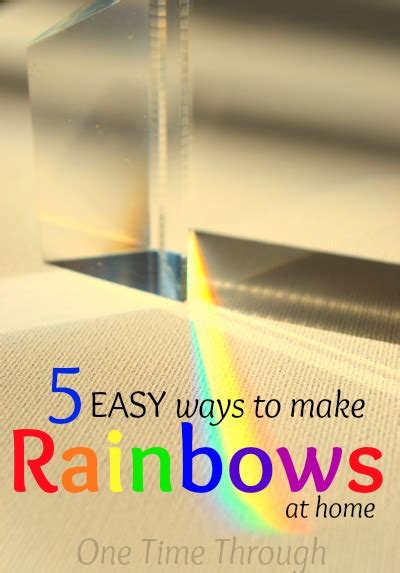 How To Make Rainbows At Home One Time Through
