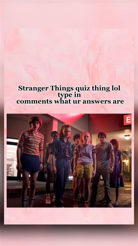 Stranger Things Quiz In 2022 Stranger Things Quiz Stranger