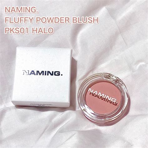 ネーミング フラッフィーパウダーブラッシュ｜namingの口コミ Naming Fluffy Powder Blush By もね