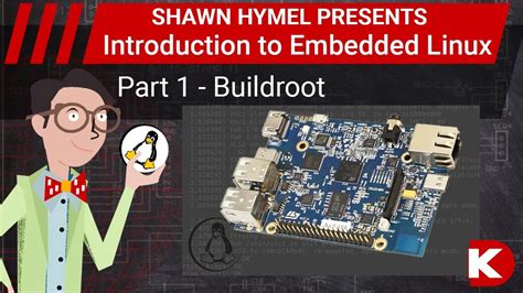 Introduction To Embedded Linux Part 1 Buildroot Digi Key