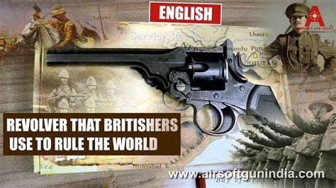 Revolver That Britishers Use To Rule The World Airsoft Gun India