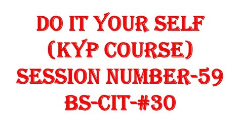 Do It Your Self Session 59 Bs Cit30 Youtube