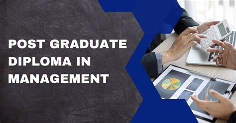 Post Graduate Diploma In Management— Complete Details