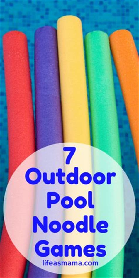7 Outdoor Pool Noodle Games Summer Diy