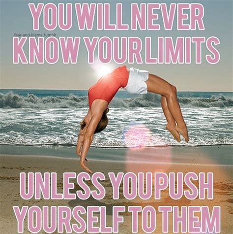 Push Yourself To The Limit Quotes Quotesgram