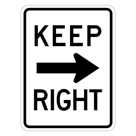 Keep Right w/ Right Arrow R4-7A reflective Traffic sign