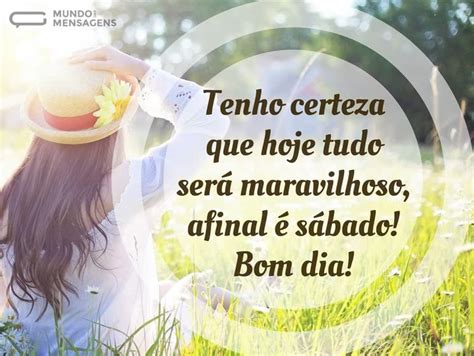 Bom dia pra você que acordou com fé e acredita que deus está no controle de tudo. Bom Dia Sábado - Mundo das Mensagens