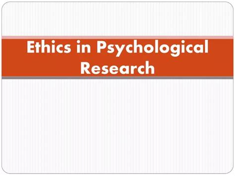 Ppt Ethics In Psychological Research Powerpoint Presentation Free