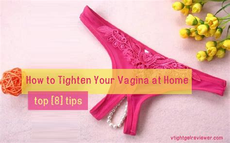 How To Tighten Vagina Opening Porn Pics Sex Photos XXX Images