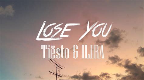Lose You Tiësto And Ilira Sub Español Youtube