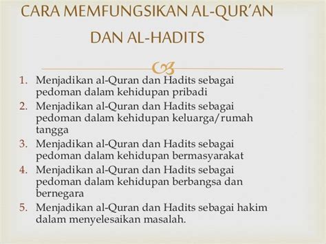 Al Quran Dan Al Hadits Sebagai Pedoman Hidup 3