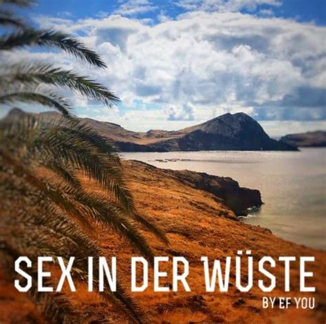 Sex In Der WÜste By Ef You 200 Minutes Of Funky Summer Tunes With Some Reggae Dub Funk