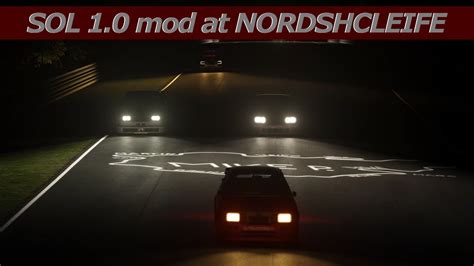 Sol Mod Showcase At Nordschleife Assetto Corsa Youtube