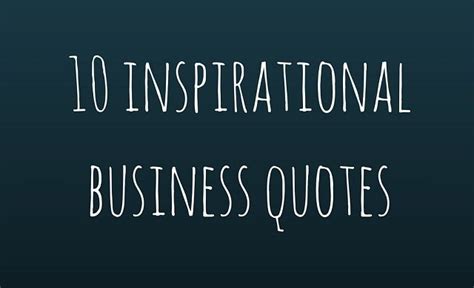 10 Inspirational Quotes To Help You Launch Your Your Business