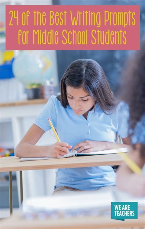 24 Of The Best Writing Prompts For Middle School Students Middle