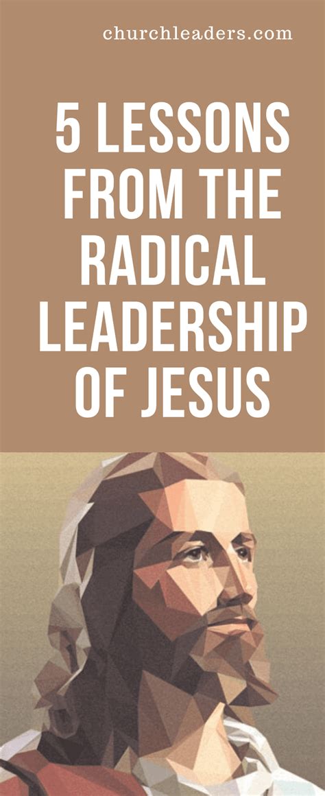 Jesus Is The Ultimate Example Of Radical Leadership The Holy Spirit