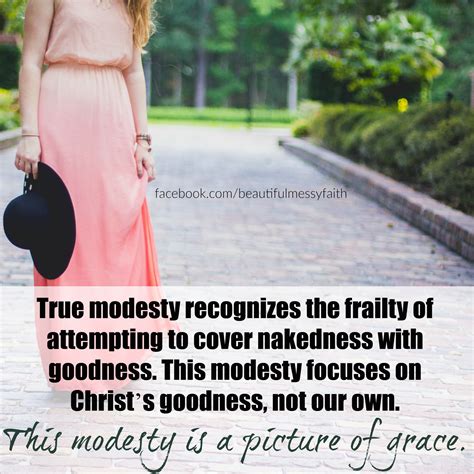 Modesty A Beautiful Picture Of Gods Grace Beautiful In His Time