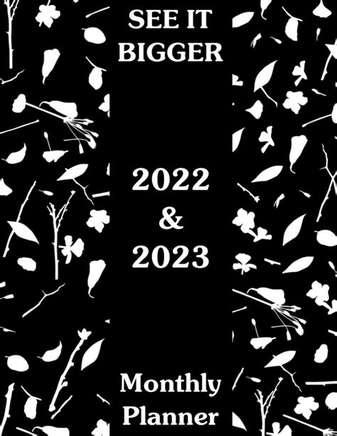 See It Bigger Planner 2022 2023 Monthly Floral 2022 2023 Monthly Planner 2022 2023 Planner