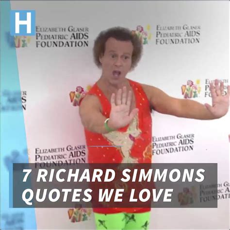7 Richard Simmons Quotes We Love Birthday Richard Simmons Happy
