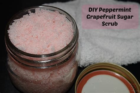 Diy Peppermint Grapefruit Sugar Scrub Life With Kathy